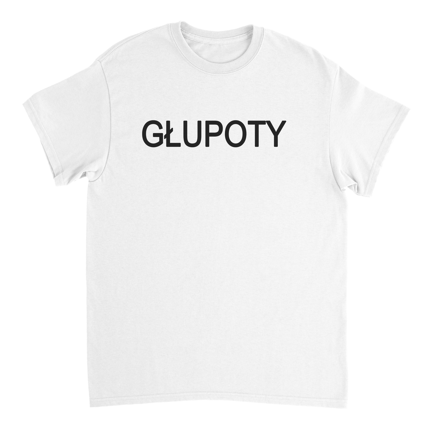 głupoty T-shirt